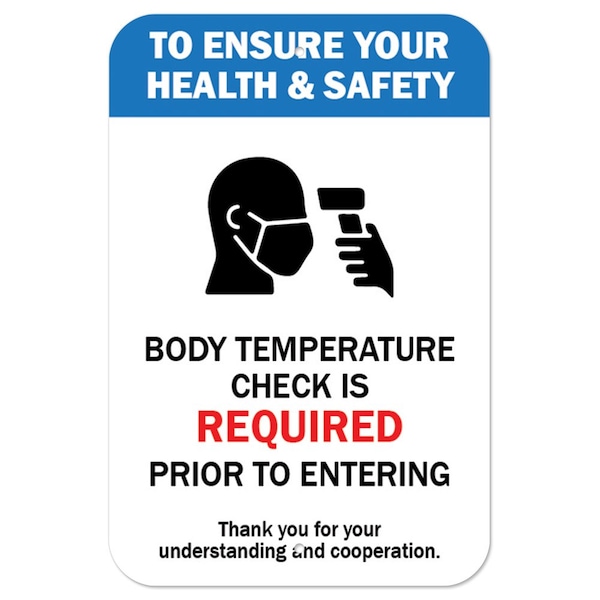 Signmission Public Safety Sign-Body Temperature Check Is Required, Heavy-Gauge, 12" H, A-1218-25435 A-1218-25435 - main